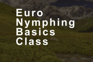 Euro-Nymphing-Basics-Class-Cover